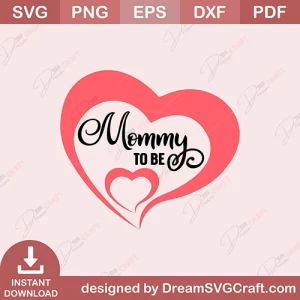 Mommy To Be SVG