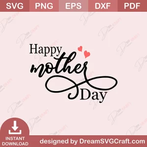 Happy Mothers Day SVG