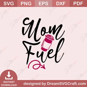Mom Fuel SVG