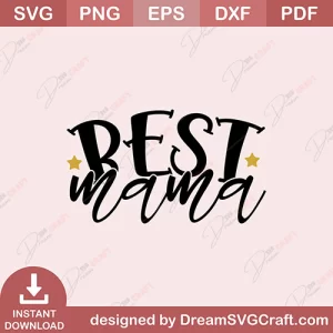 Best Mama SVG