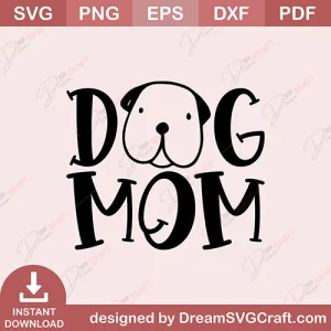 Dog Mom SVG