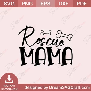 Rescue Mama SVG