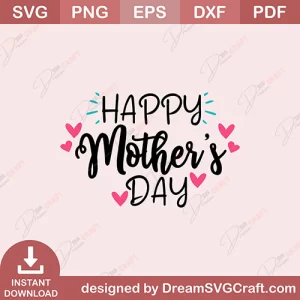 Happy Mothers Day SVG