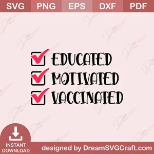 Educated Motivated Vaccinated SVG