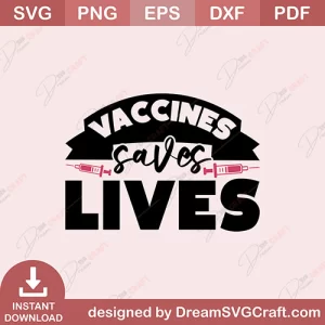 Vaccine Saves Lives SVG
