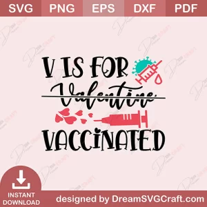 V Is For Valentine Vaccinated SVG