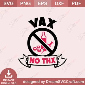 Vax No Thx SVG