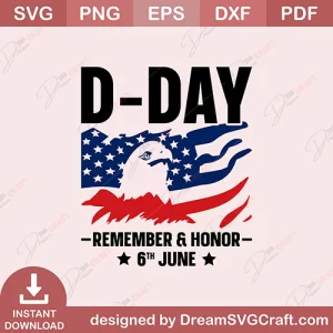 D Day Remember And Honor SVG