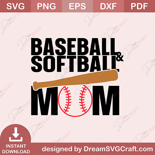 Baseball And Softball Mom SVG