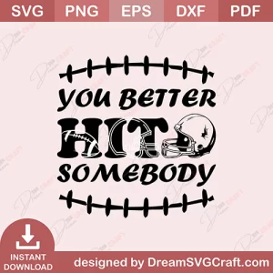 You Better Hit Somebody SVG