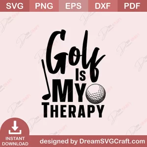 Golf Is My Therapy SVG