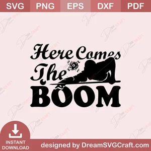 Here Comes The Boom SVG