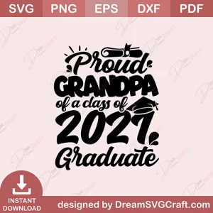 Proud Grandpa Of A Class Of 2021 Graduate SVG