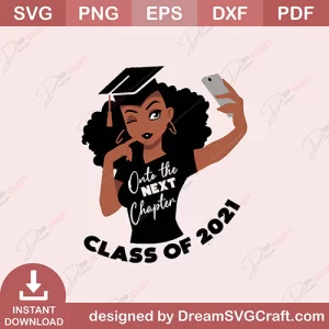 Onto The Next Chapter Class Of 2021 SVG