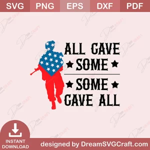 All Gave Some Some Gave All SVG