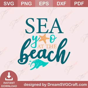 Sea You At The Beach SVG