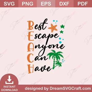Best Escape Anyone Can Have SVG