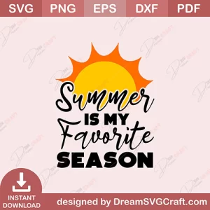 Summer Is My Favotite Season SVG