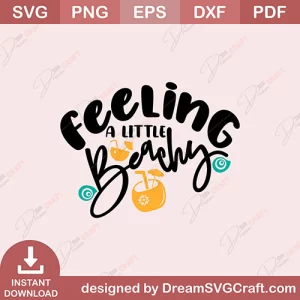 Feeling A Little Beachy SVG