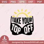 SD10397 Take Your Top Off SummerBeachVacation