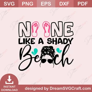 No One Like A Shady Beach SVG