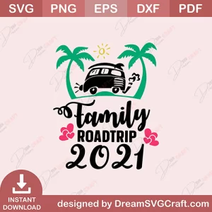 Family Road Trip 2021 SVG