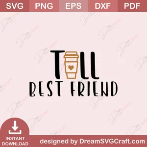 Tall Best Friend SVG