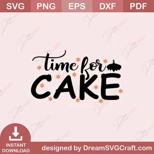 Time For Cake SVG