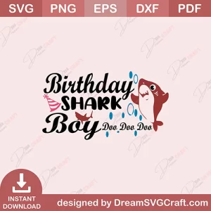 Birthday Shark Boy Doo Doo Doo SVG
