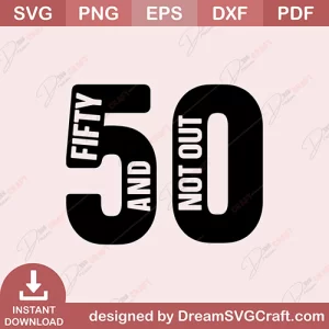 Fifty And Not Out SVG
