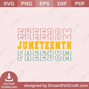Freedom Juneteenth SVG