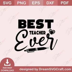 Best Teacher Ever SVG
