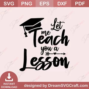 Let Me Teach You A Lesson SVG