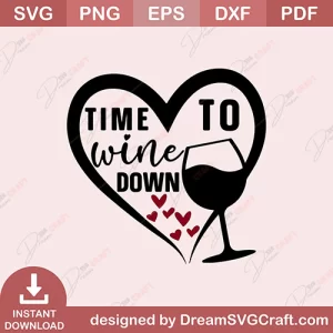 Time To Wine Down SVG