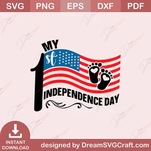 My 1st Independence Day SVG