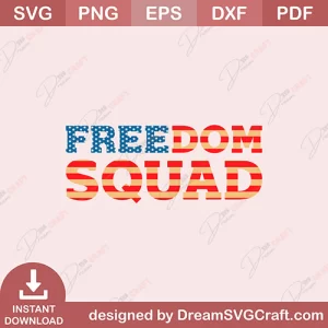 Freedom Squad SVG