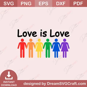 Love Is Love SVG