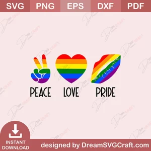 Peace Love Pride SVG