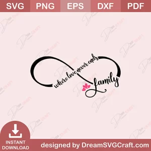 Where Love Never Ends Family SVG