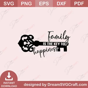 Family Is The Key To Happiness SVG