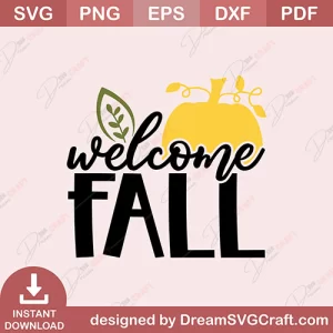 Welcome Fall SVG