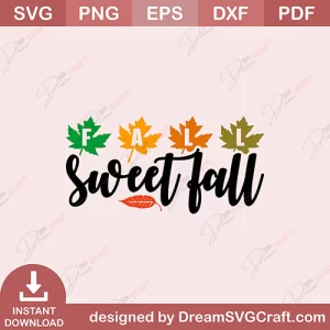 Fall Sweet Fall SVG