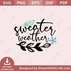 Sweater Weater SVG | Cozy Winter SVG Cut File Download