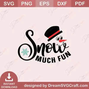 Snow Much Fun SVG | Winter Cutting File for Cricut