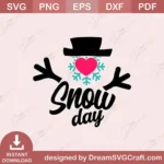 Snow Day SVG Download | Cricut & Silhouette Files