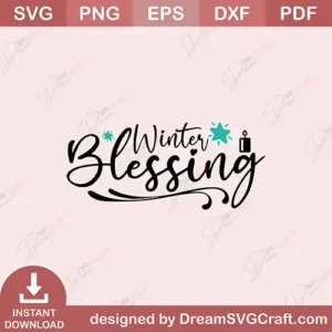 Winter Blession SVG – Winter Cut Files for Cricut & Silhouette