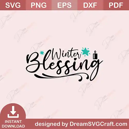 Winter Blession SVG – Winter Cut Files for Cricut & Silhouette