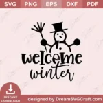Welcom Winter SVG | Download for Cricut & Silhouette