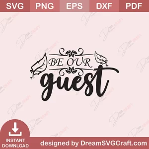 Be Our Guest SVG