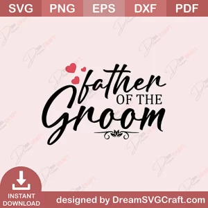 Father Of The Goom SVG